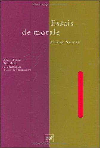 Couverture des Essais de morale par Pierre Nicole, introduits, édités et annotés par Laurent Thirouin